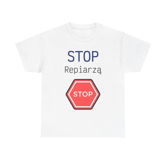 STOP Repiarzą T-Shirt