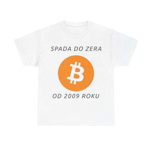 Spada Do Zera Od 2009 Roku T-Shirt