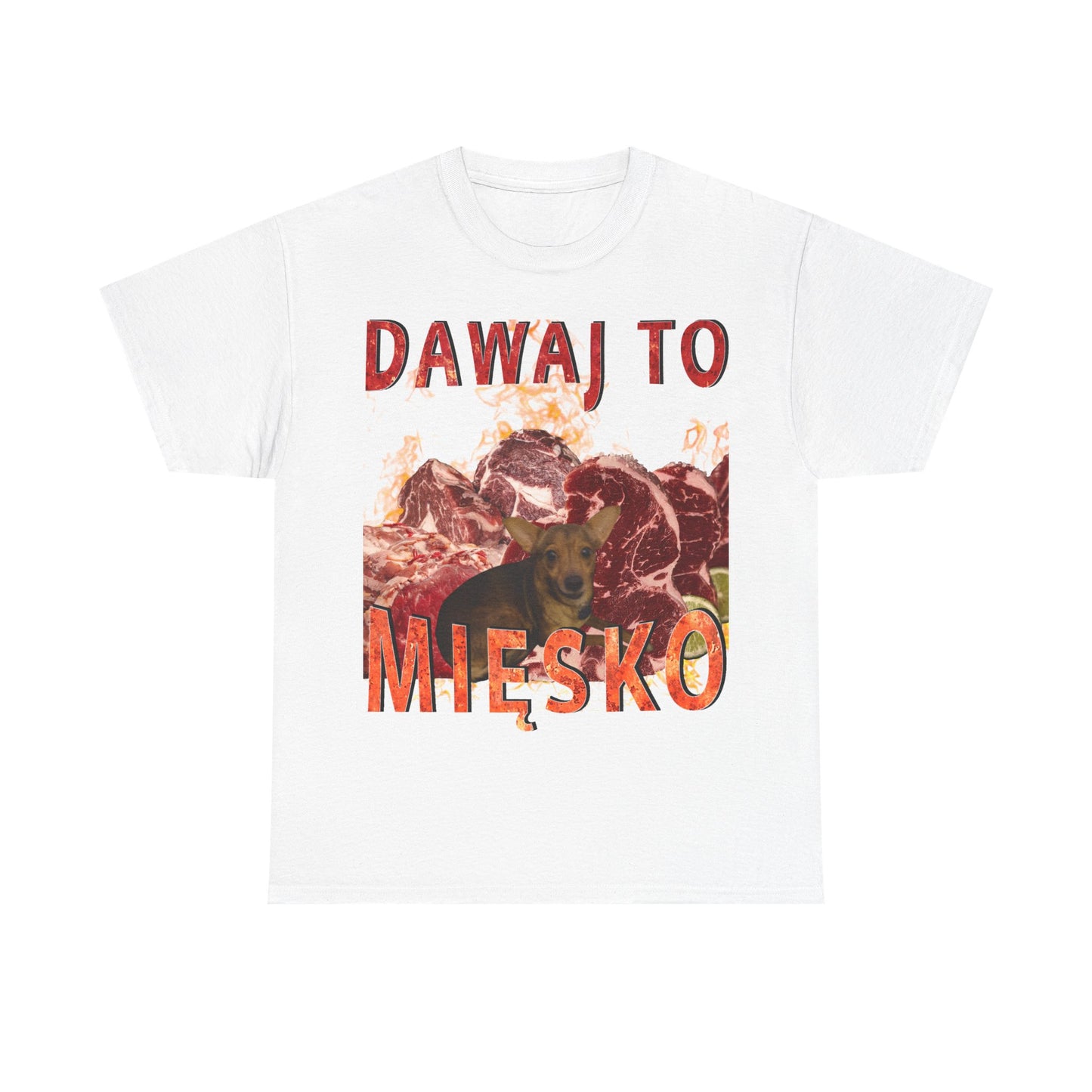 Dawaj To Mięsko T-Shirt